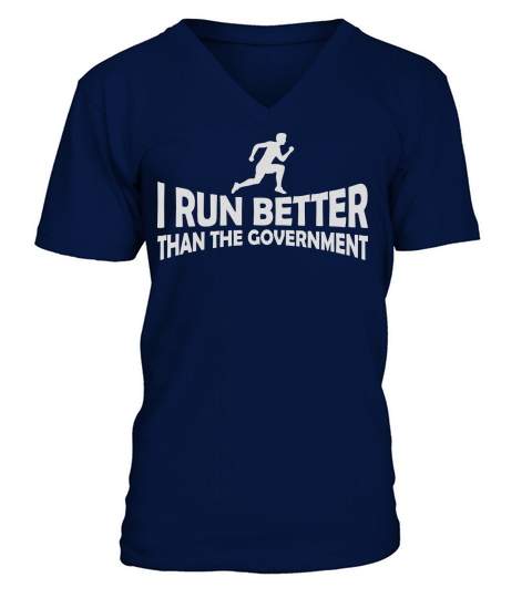 run better than government V-Neck T-shirt