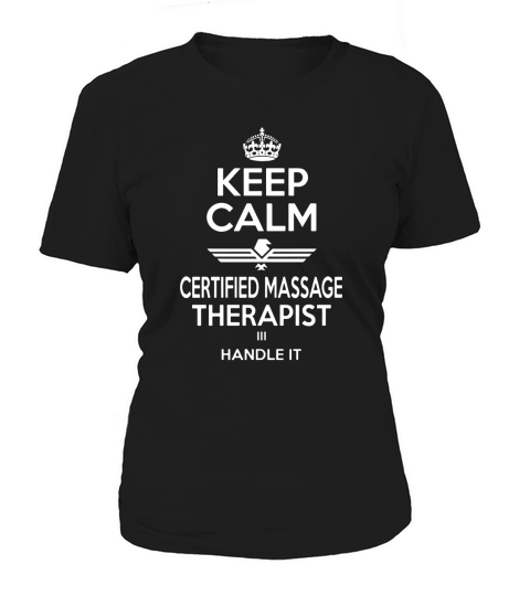 CERTIFIED MASSAGE THERAPIST Keep Calm Women's T-Shirt