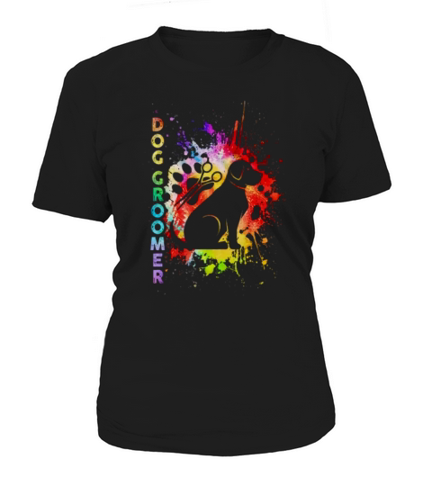 Proud Dog Groomer Color shirt Women's T-Shirt