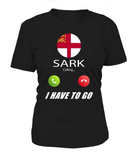 Sark is calling Is calling Flag Saying Women's T-Shirt