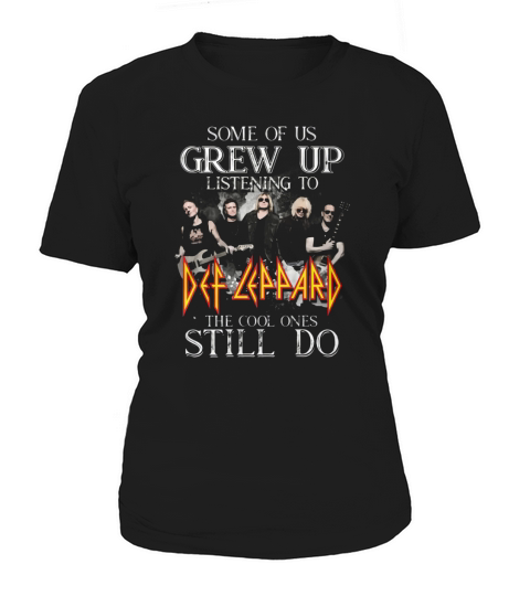 Some of us grew up listening to Def Leppard the cool ones still do - Baby Onesie Women's T-Shirt