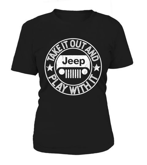 Take It Out And Play With It Jeep - Coffee Mug (colored) Women's T-Shirt