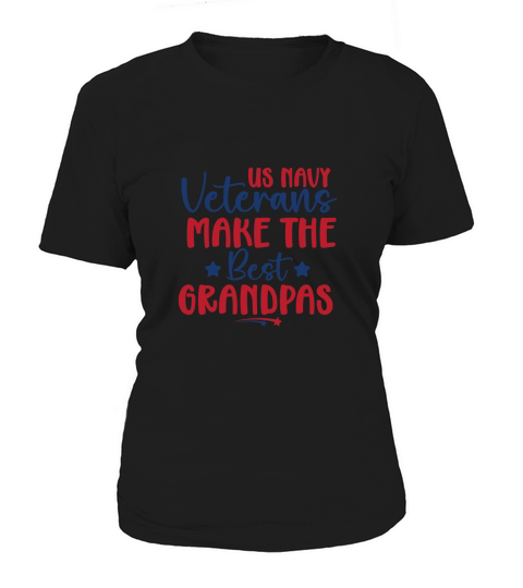 Us Navy Veterans Make The Best Grandpas Women's T-Shirt